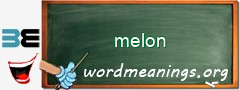 WordMeaning blackboard for melon